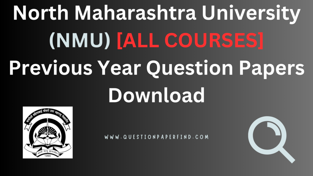 NMU Previous Year Question Papers Download