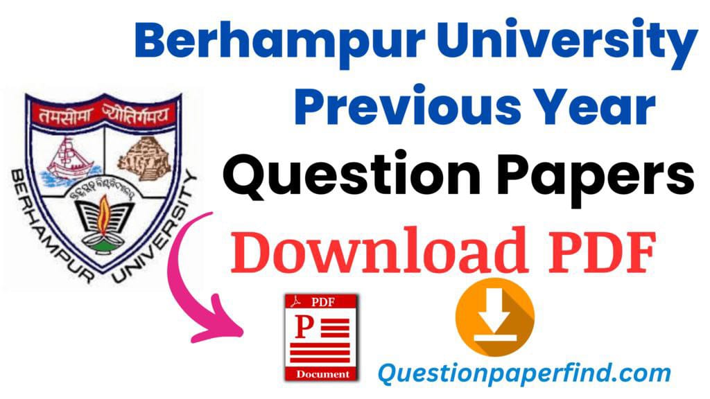 Berhampur University Previous Year Question Papers For All Courses