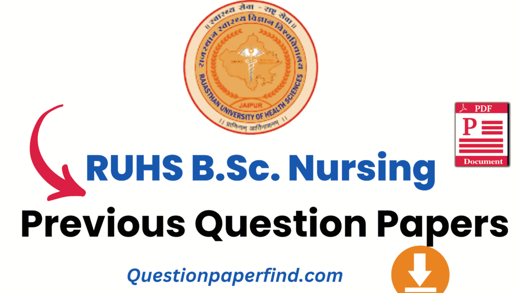 RUHS B.Sc. Nursing Previous Year Question Papers