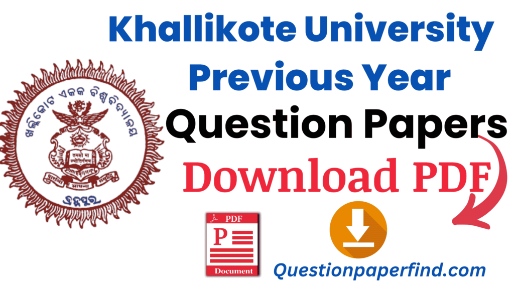 Khallikote University Previous Year Question Papers