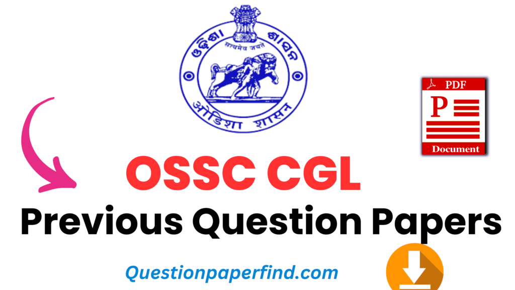 OSSC CGL Previous Year Question Papers