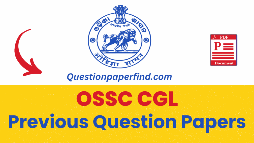 OSSC CGL Previous Year Question Papers