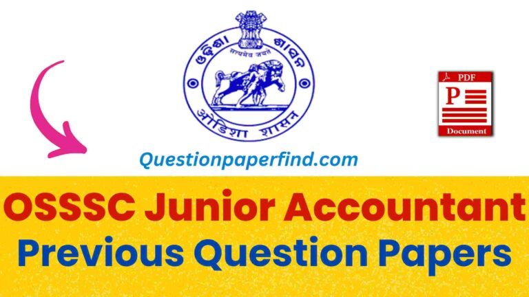 OSSSC Junior Accountant Previous Year Question Papers