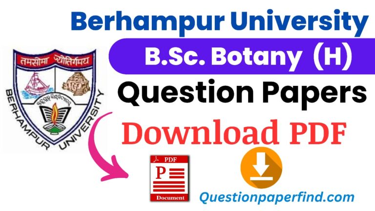 Berhampur University B.Sc. Botany Previous Year Question Papers