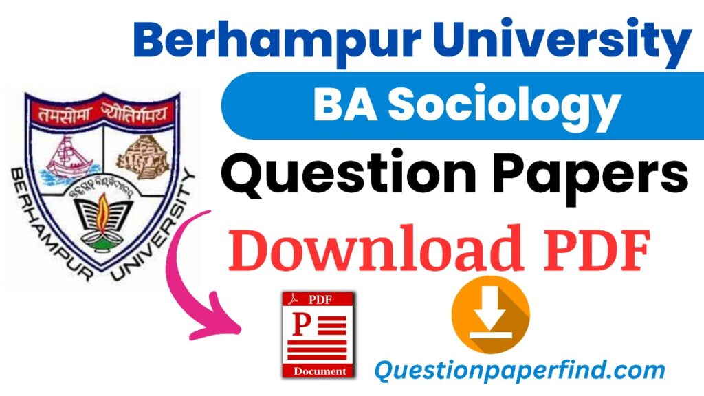 Berhampur University BA Sociology Previous Year Question Papers