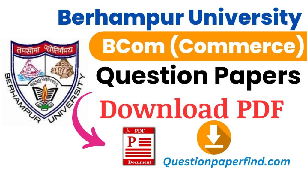 Berhampur University B.Com Previous Year Question Papers