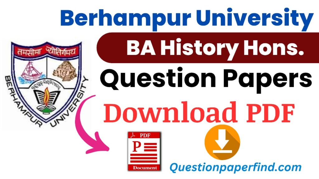 Berhampur University BA History Previous Year Question Papers