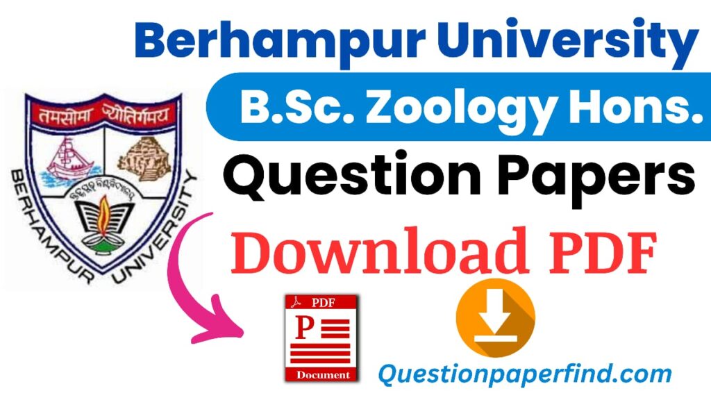 Berhampur University B.Sc. Zoology Previous Year Question Papers