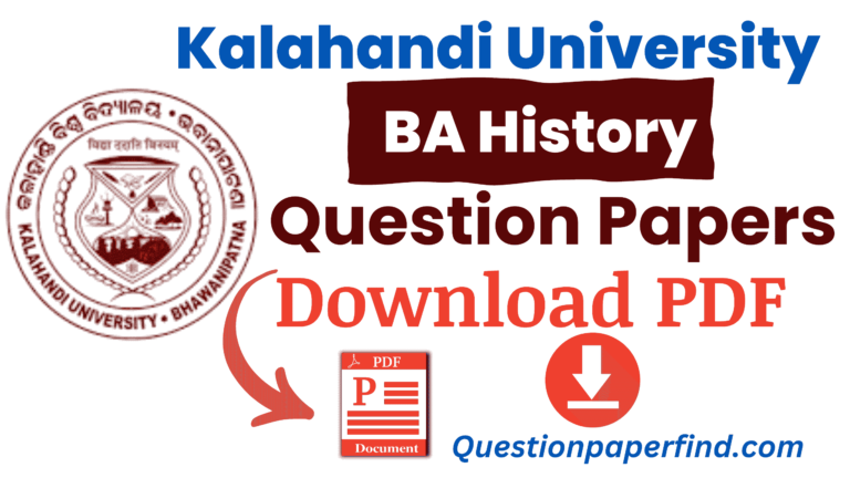 Kalahandi University BA History Previous Year Question Papers