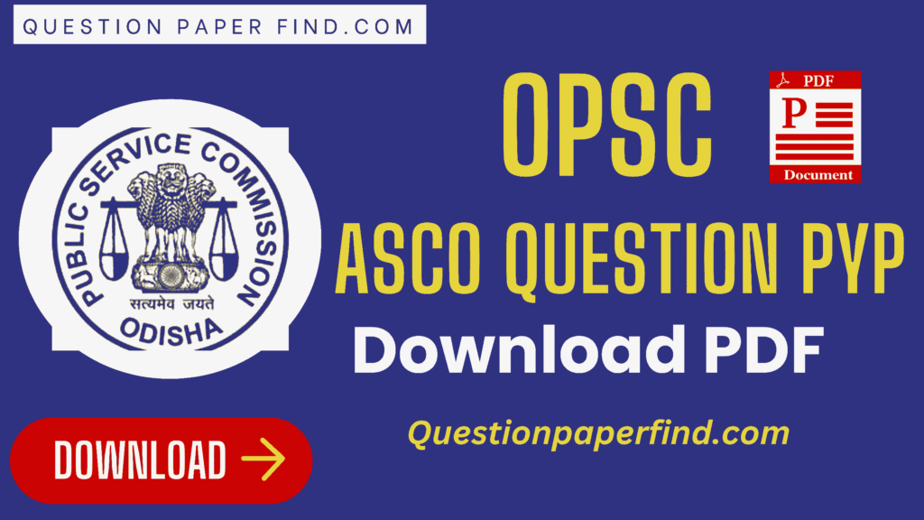 OPSC Assistant Soil Conservation Officer Previous Year Papers