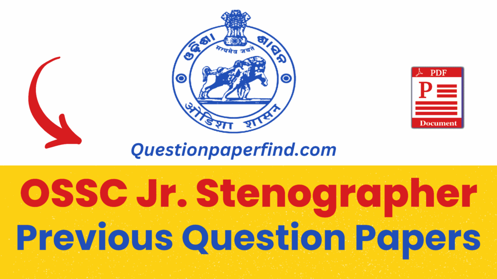 OSSC Junior Stenographer Previous Year Question Papers