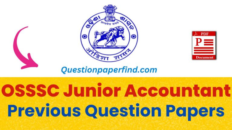 OSSSC Junior Accountant Previous Year Question Papers