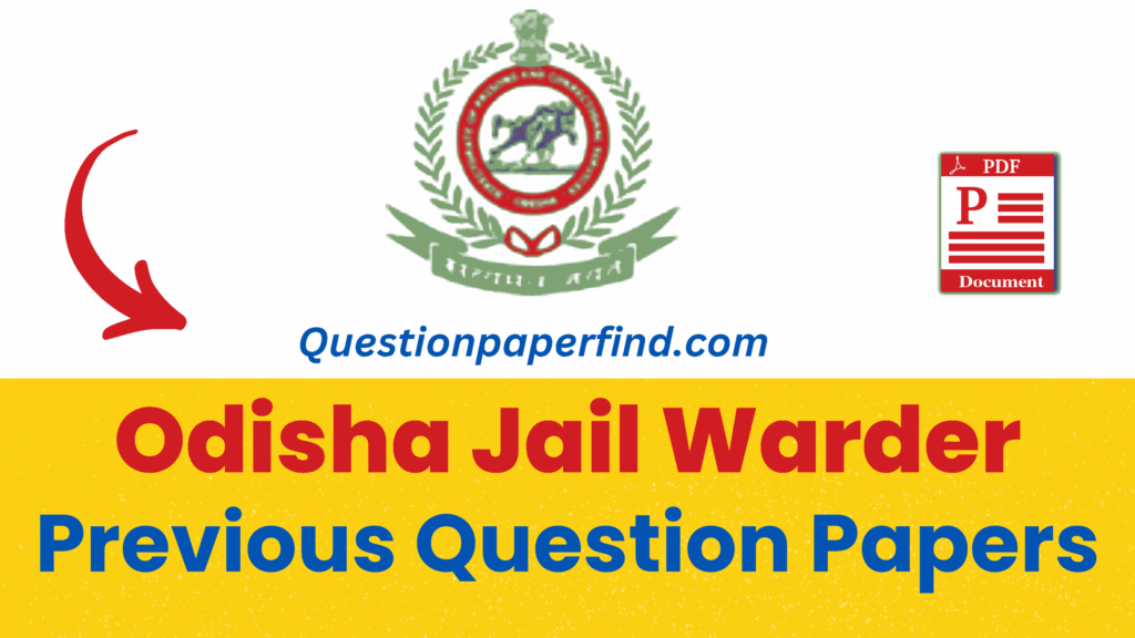 Odisha Jail Warder Previous Year Question papers