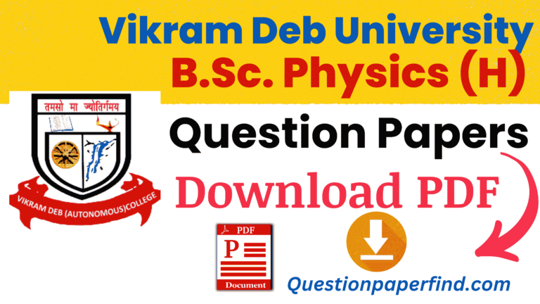 Vikram Deb University BSc Physics Previous Year Question Papers