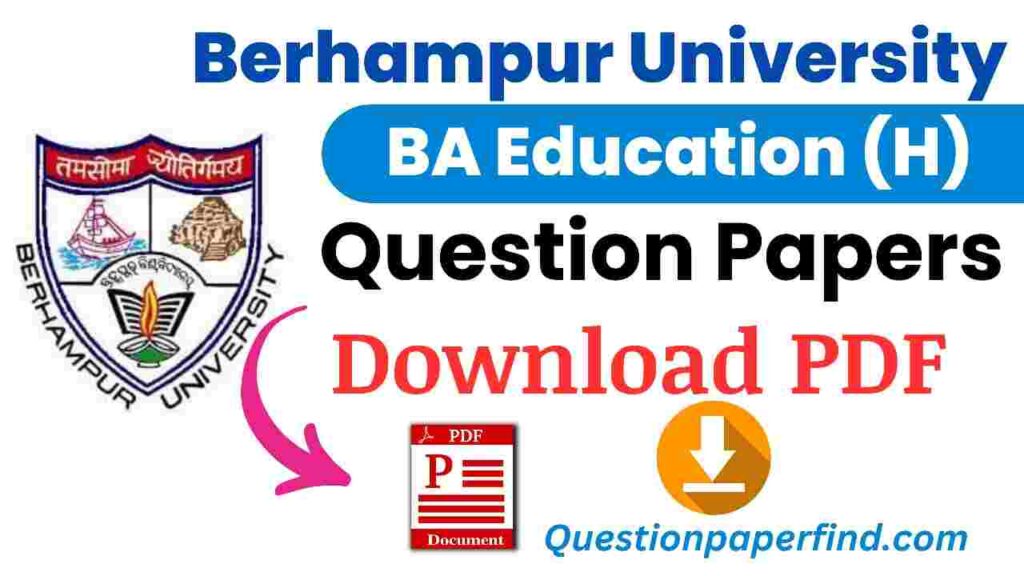 Berhampur University BA Education Previous Year Question Papers