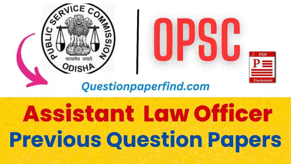 OPSC Assistant Law Officer Previous Year Question Papers