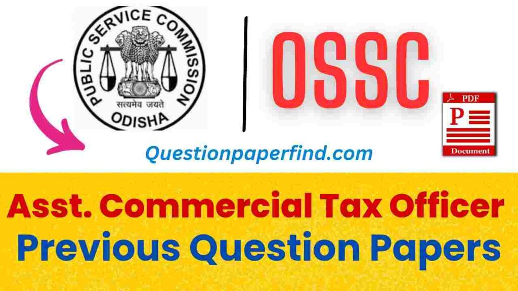 OSSC ACTO Previous Year Question Papers