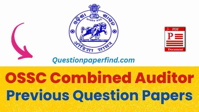 OSSC Combined Auditor Previous Year Question Papers