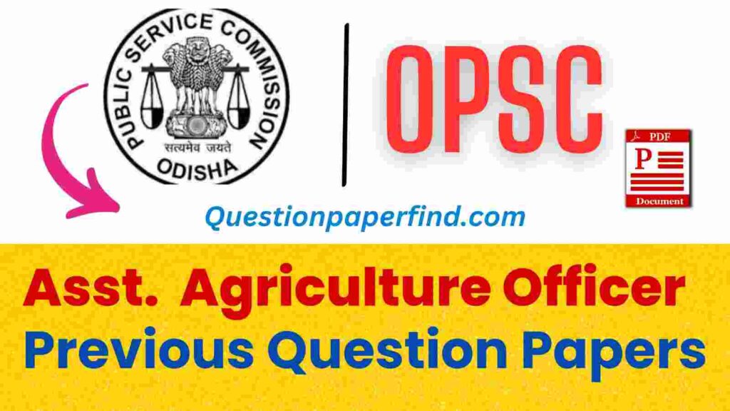 OPSC AAO Previous Year Question Papers