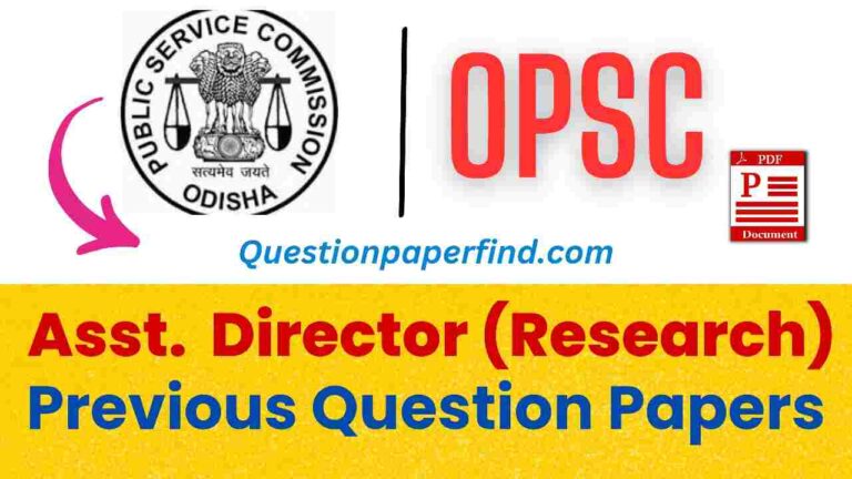 OPSC Assistant Director Research Previous Year Question Papers