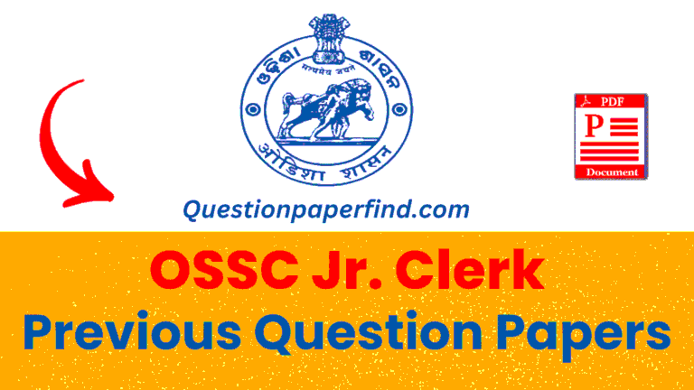 OSSC Junior Clerk Previous Year Question Papers