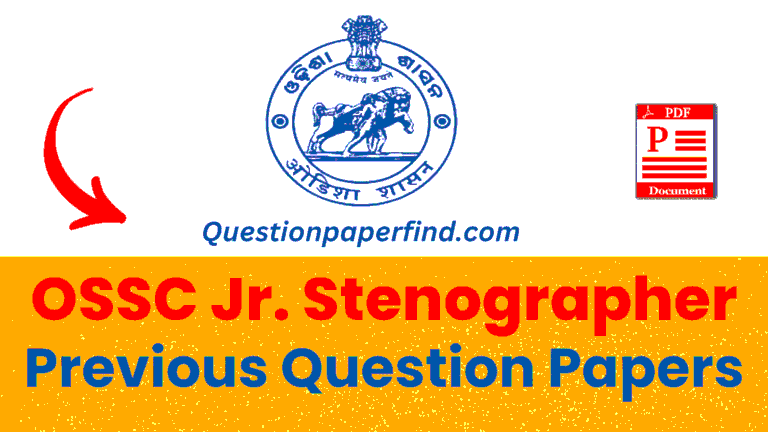 OSSC Junior Stenographer Previous Year Question Papers