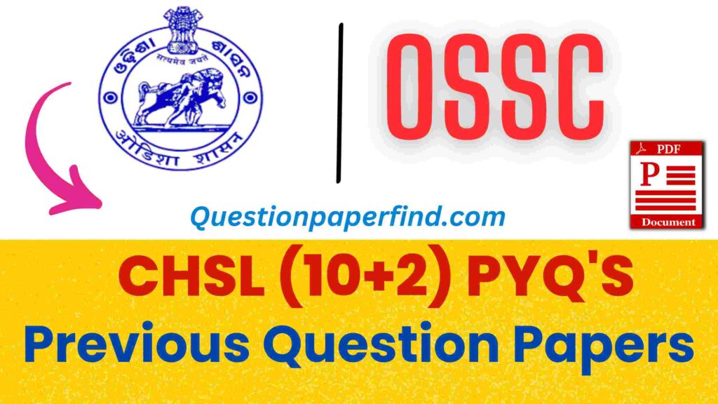 OSSC CHSL Previous Year Question Papers