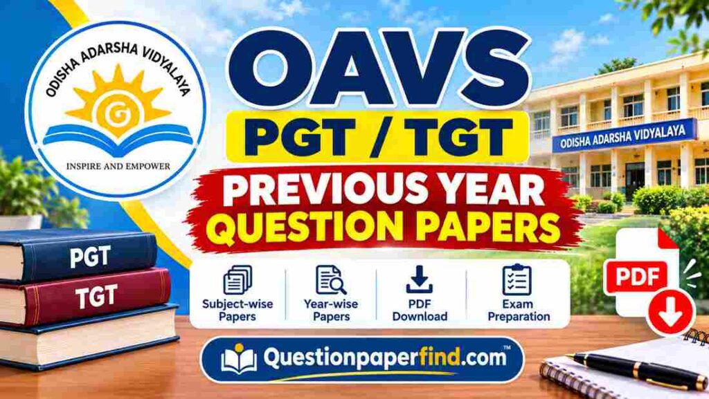 OAV PGT/TGT Previous Year Question Papers